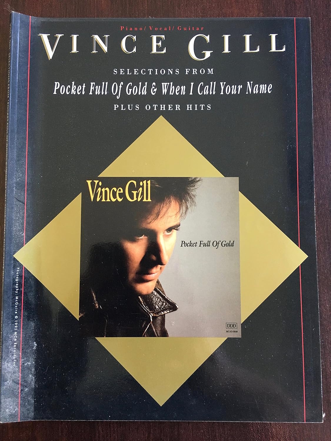 Vince Gill -- Selections from Pocket Full of Gold and When I Call Your Name Plus Other Hits